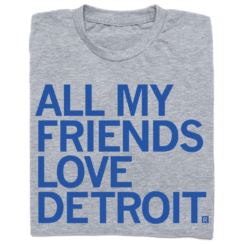 Women's Blouse with Square CollarAll My Friends Love Detroit