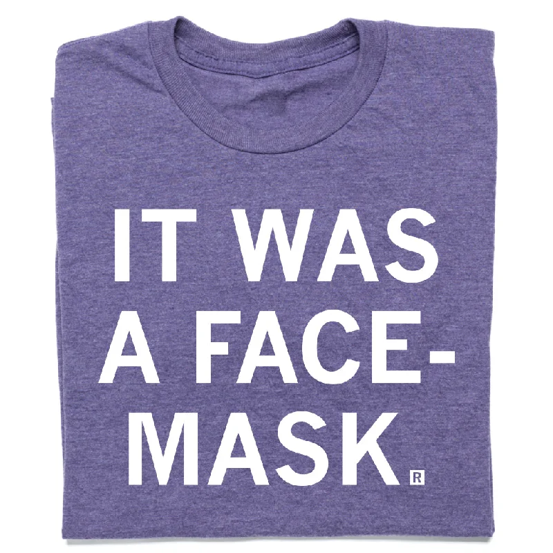 Women's Blouse with Notched CollarIt Was A Face Mask